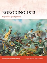 Borodino 1812 - Philip Haythornthwaite - 9781849086967