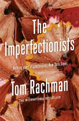 The Imperfectionists - Tom Rachman - 9781849160315