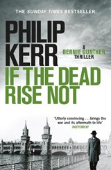 If the dead rise not | Philip Kerr | 