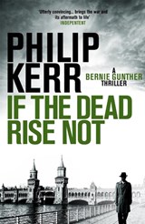 If the dead rise not | Philip Kerr | 