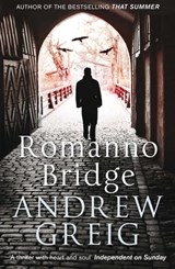Romanno Bridge - Andrew Greig - 9781849164641