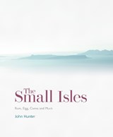 The Small Isles - John Hunter - 9781849173681