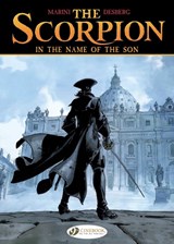Scorpion the Vol. 8: in the Name of the Son - Stephen Desberg - 9781849181990