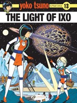 Yoko Tsuno Vol. 13: The Light Of LXO - Roger Leloup - 9781849183925