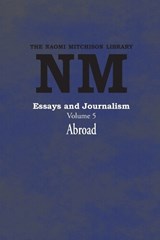 Essays and Journalism, Volume 5 - Naomi Mitchison - 9781849210140