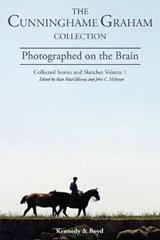 Photographed on the Brain - CUNNINGHAME GRAHAM,  R. B. - 9781849211000