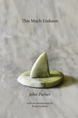 This Much Endures - PURSER,  John - 9781849212229