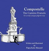 Compostelle The Camino Frances - Papychette Howard - 9781849212458