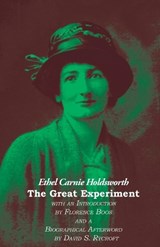 The Great Experiment - Ethel Carnie Holdsworth - 9781849212519