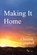 Making It Home, Christine Campbell - Paperback - 9781849237741