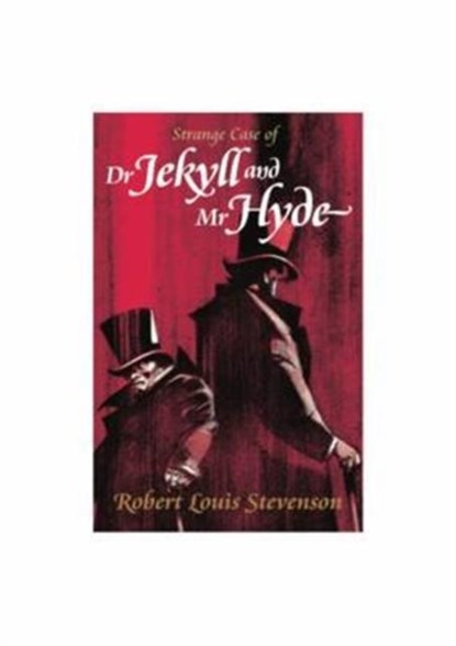 Strange Case of Dr Jekyll and Mr Hyde, Robert Louis Stevenson - Paperback - 9781849343824