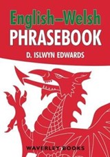English-Welsh Phrasebook - D. Islwyn Edwards - 9781849344739