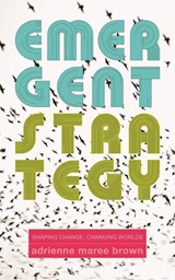 Emergent Strategy - adrienne maree brown - 9781849352604