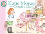 Katie Morag and the Dancing Class - Mairi Hedderwick - 9781849410854