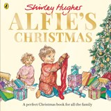 Alfie's Christmas - Shirley Hughes - 9781849416498