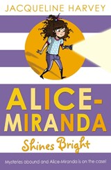 Alice-Miranda Shines Bright - Jacqueline Harvey - 9781849418614