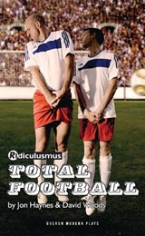 Total Football - Jon Haynes ; David Woods ; Ridiculusmus - 9781849430159