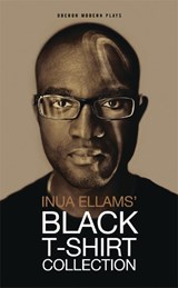 Black T Shirt Collection - Inua (Author) Ellams - 9781849431910