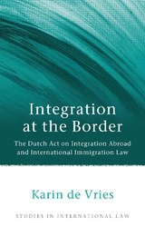 Integration at the Border - Karin de Vries - 9781849464109