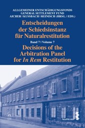 Decisions of the Arbitration Panel for In Rem Restitution, Volume 7