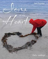 Iona of My Heart - Neil Paynter - 9781849525831