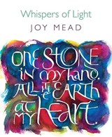 Whispers of Light - Joy Mead - 9781849526722