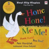 Cyfres Hwyl Fflip Fflapiau: Honc Honc! Me Me! - Petr Horacek - 9781849670357