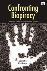 Confronting Biopiracy - Daniel Robinson - 9781849714327