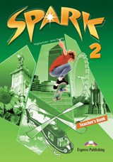 Spark: Teacher's Book (interleaved) (Greece) Level 2 - Virginia Evans; Jenny Dooley - 9781849746847