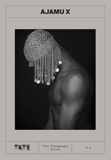 Tate Photography: Ajamu X - Hannah Marsh - 9781849769563
