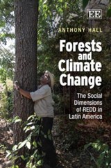 Forests and Climate Change - Anthony Hall - 9781849802826