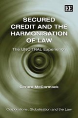 Secured Credit and the Harmonisation of Law - Gerard McCormack - 9781849803977
