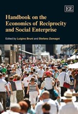 Handbook on the Economics of Reciprocity and Social Enterprise - Luigino Bruni ; Stefano Zamagni - 9781849804639
