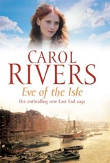Eve of the Isle - Carol Rivers - 9781849831215