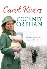 Cockney Orphan - Carol Rivers - 9781849835206