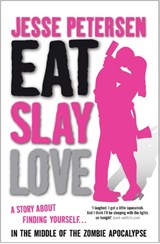 Eat, Slay, Love - Jesse Petersen - 9781849835299