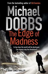 The Edge of Madness - DOBBS,  Michael - 9781849835664