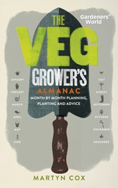 Gardeners' World: The Veg Grower's Almanac