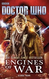 Doctor Who: Engines of War - George Mann - 9781849908498