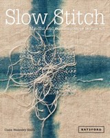 Slow Stitch - Claire Wellesley-Smith - 9781849942997