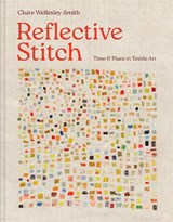Reflective Stitch - Claire Wellesley-Smith - 9781849947541