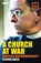 A Church at War, Stephen Bates - Gebonden - 9781850434801