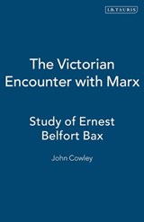 The Victorian Encounter with Marx - John Cowley - 9781850436010
