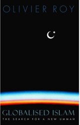 Globalised Islam - Olivier Roy - 9781850655985
