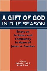 A Gift of God in Due Season - WEIS,  Richard D. ; Carr, David M. - 9781850756262