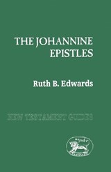 Johannine Epistles - Ruth Edwards - 9781850757504