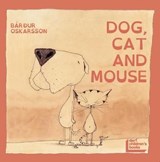 Dog, Cat and Mouse - Bardur Oskarsson - 9781850773214