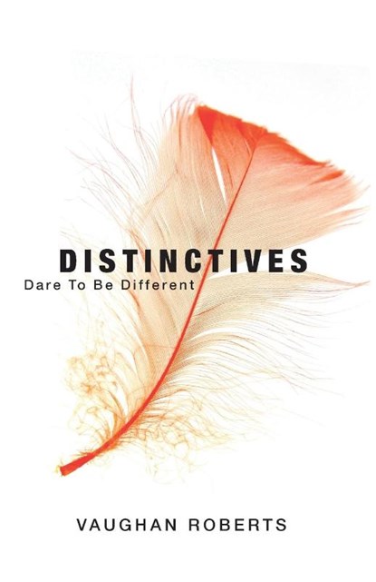 Distinctives, Vaughan Roberts - Paperback - 9781850783312