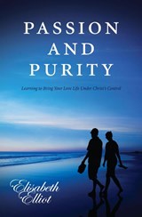 Passion and Purity - Elisabeth Elliot - 9781850789321