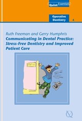Communicating in Dental Practice - Ruth Freeman ; Gerry Humphris - 9781850973140